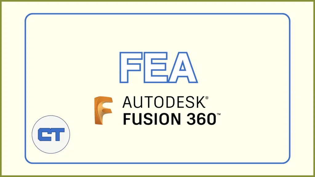 Aprenda FEA no Fusion 360: Simulação de tensão e deformação passo a passo